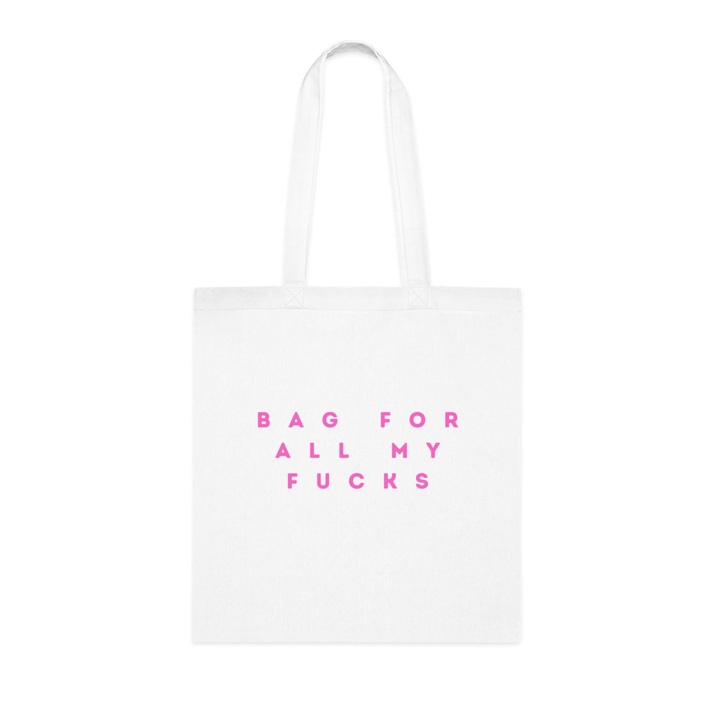 Bag for all my Fucks Cotton Tote