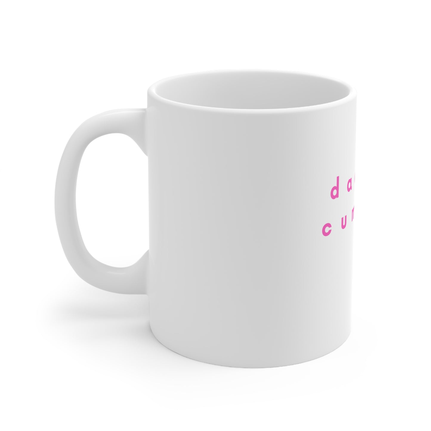 Daddy's Cum Slut Mug