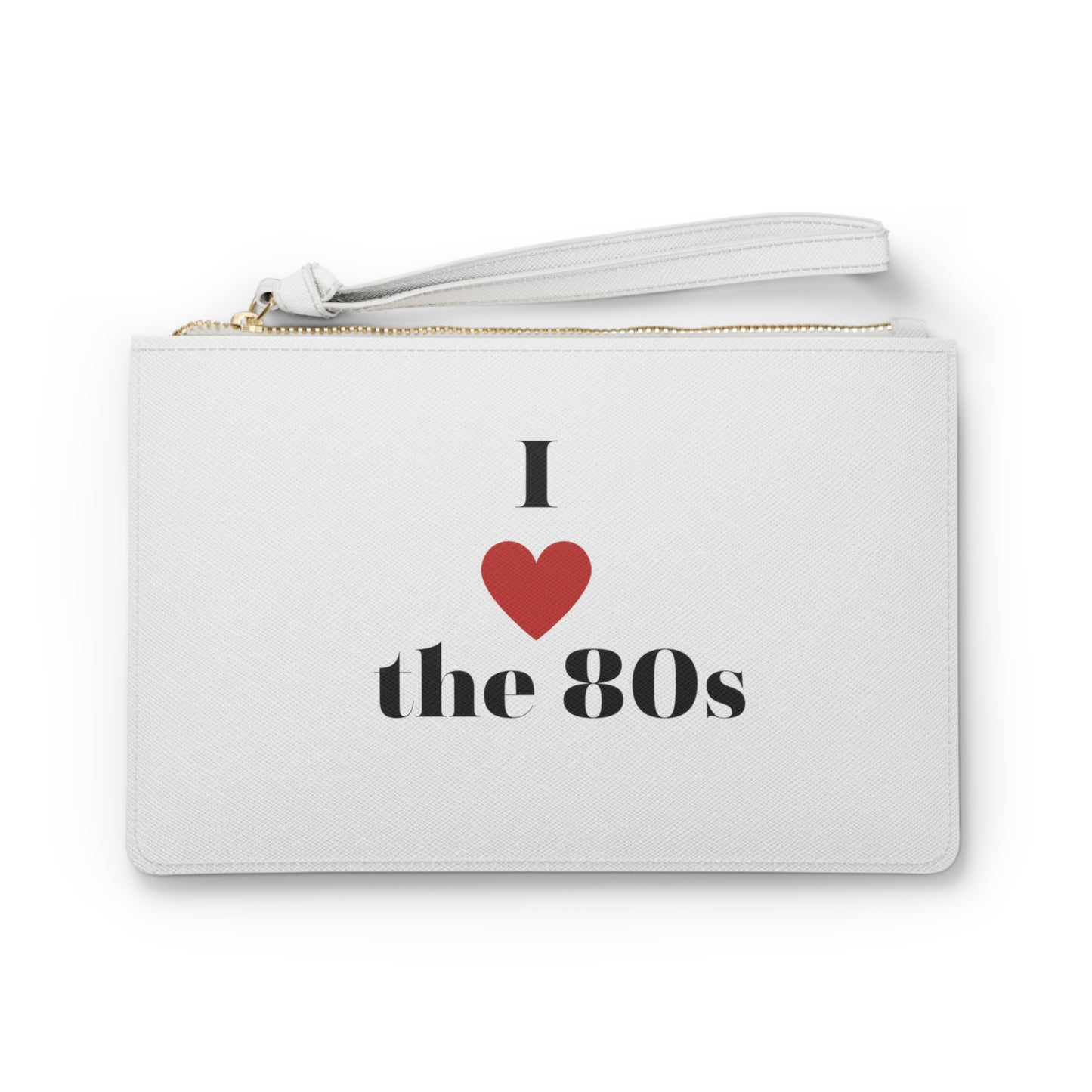 I love the 80s Clutch Bag