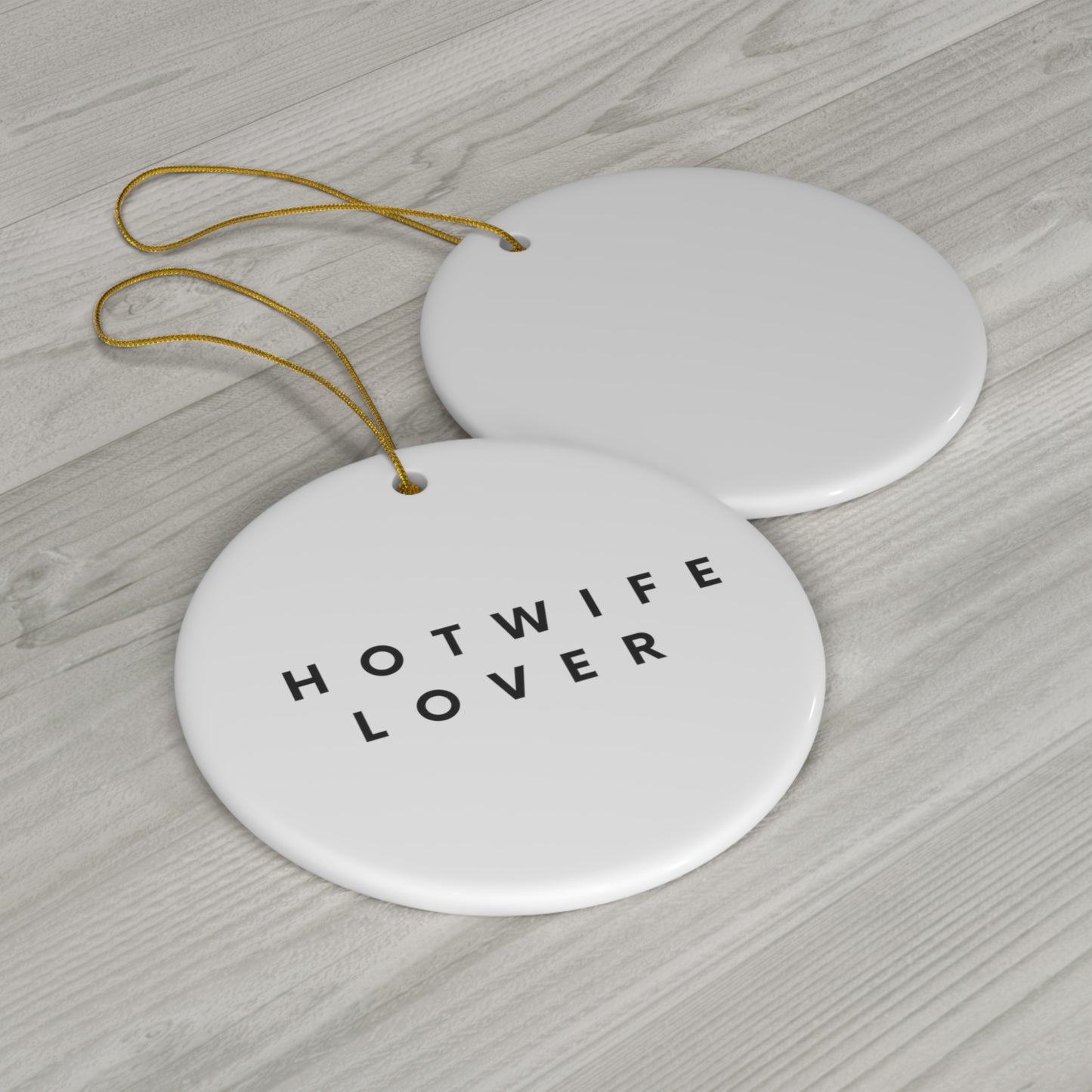 Hot Wife Lover Ceramic Ornament