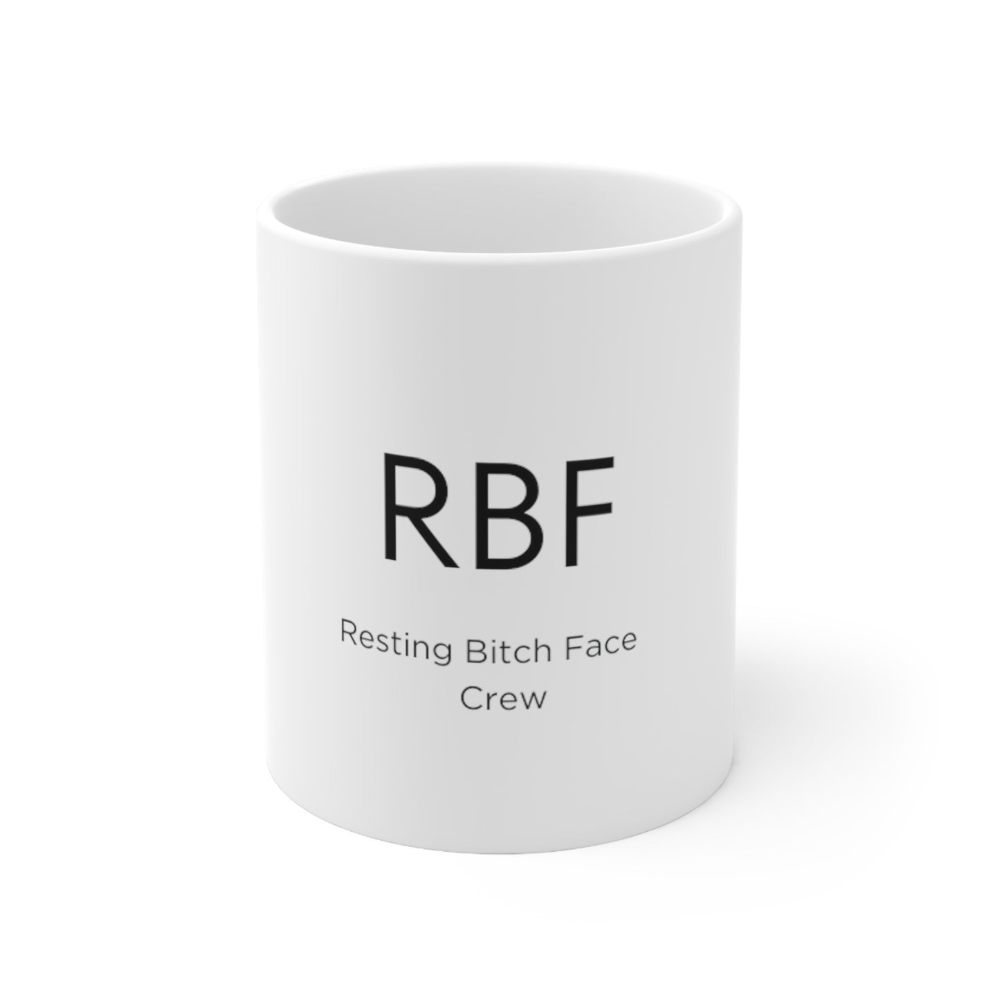 Resting Bitch Face Mug