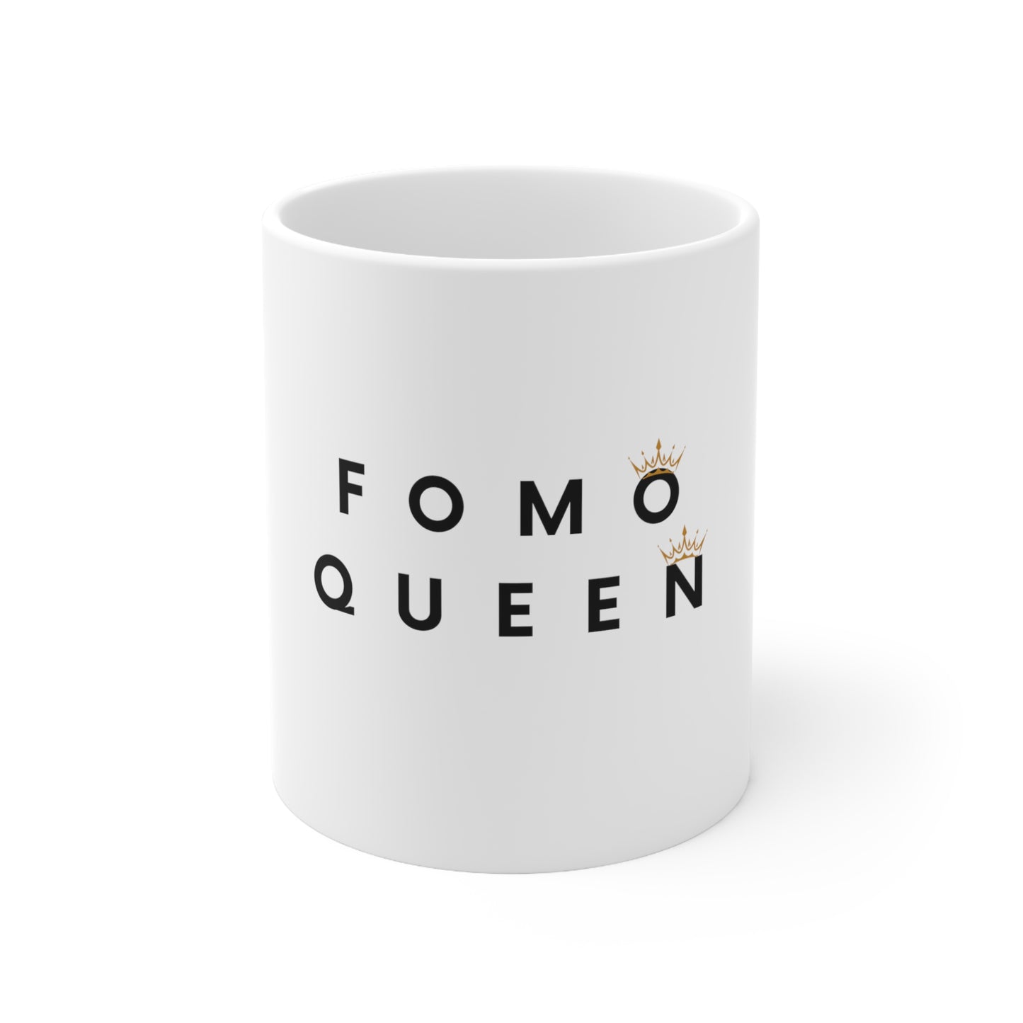 FOMO Queen Coffee Cups