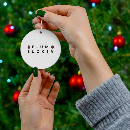 Plum Sucker Ornament