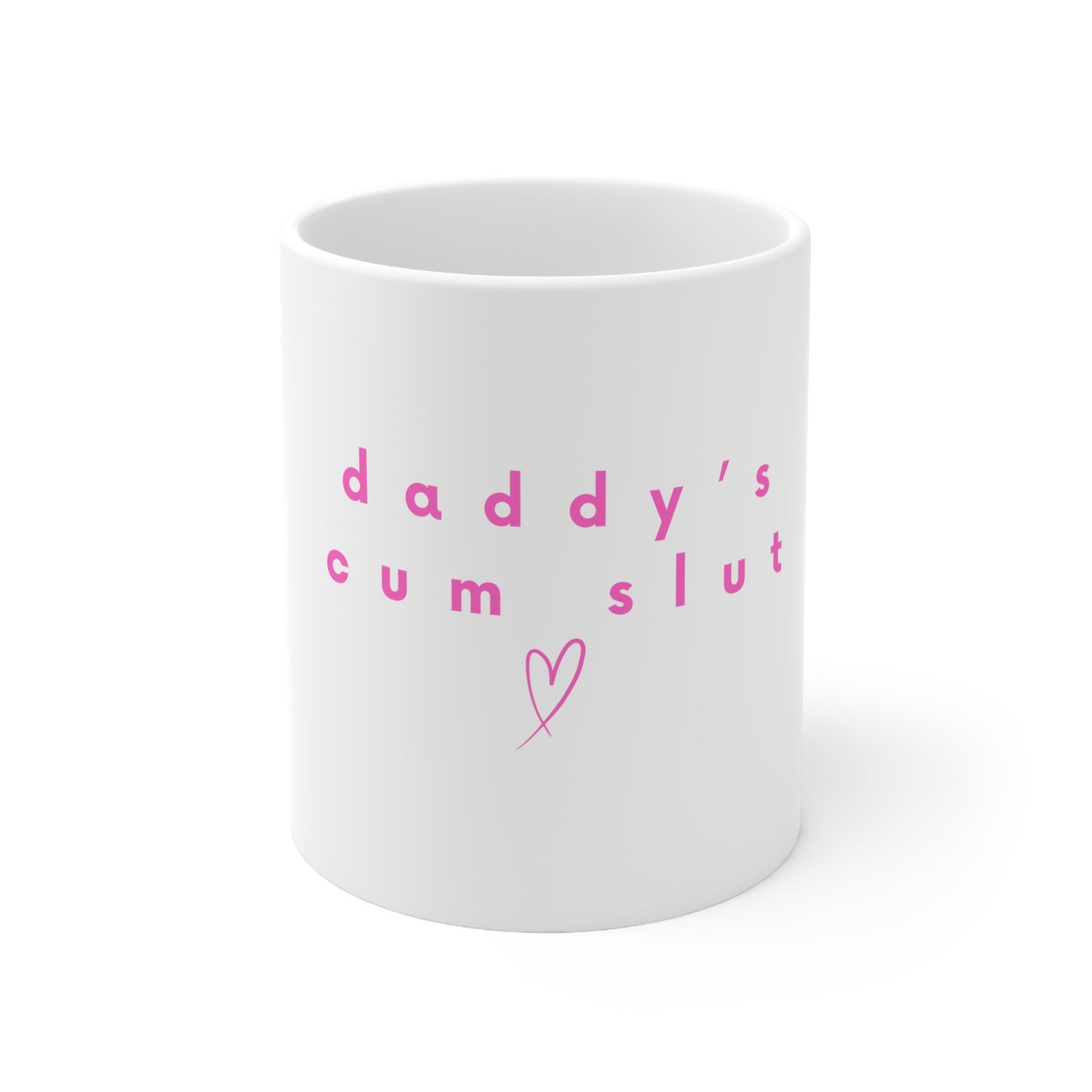 Daddy's Cum Slut Mug